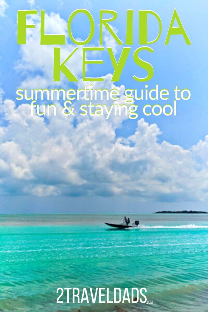 Visiting the Florida Keys in Summer Planning Fun and Staying Cool in