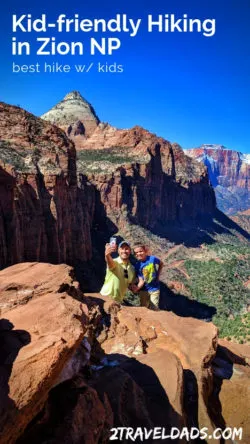 The best kid friendly hiking in Zion National Park ranges from paved trails to epic views. Top recommendations and hiking tips for Zion.