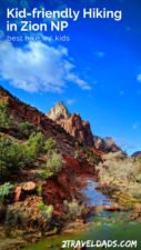 The best kid friendly hiking in Zion National Park ranges from paved trails to epic views. Top recommendations and hiking tips for Zion.