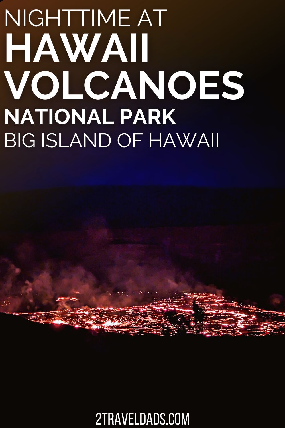 Visiting Hawaii Volcanoes National Park at night for the Kīlauea lava glow is awesome. Everything you need to know to plan a nighttime trip into the park, including where to see flowing Hawaii lava, how to photograph lava glow and more.