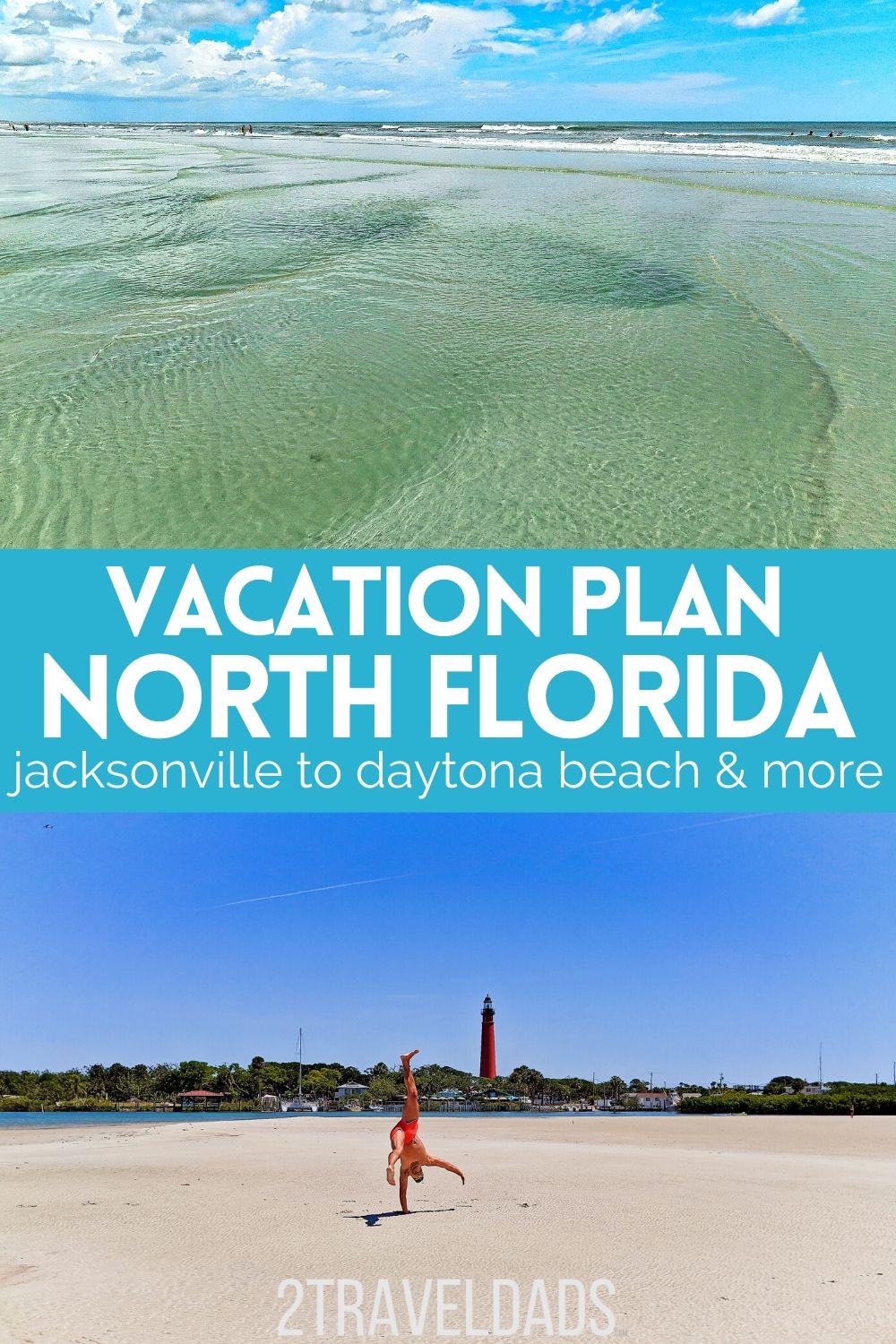 This North Florida vacation plan is ideal for enjoying the best of Daytona, Jacksonville and America's oldest city: St Augustine. Best beaches to visit, historic sites, and easy natural areas to enjoy on your Florida trip.