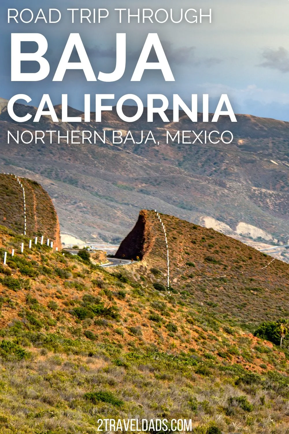 Exploring Northern Baja Road Trip through Baja Norte 2TravelDads