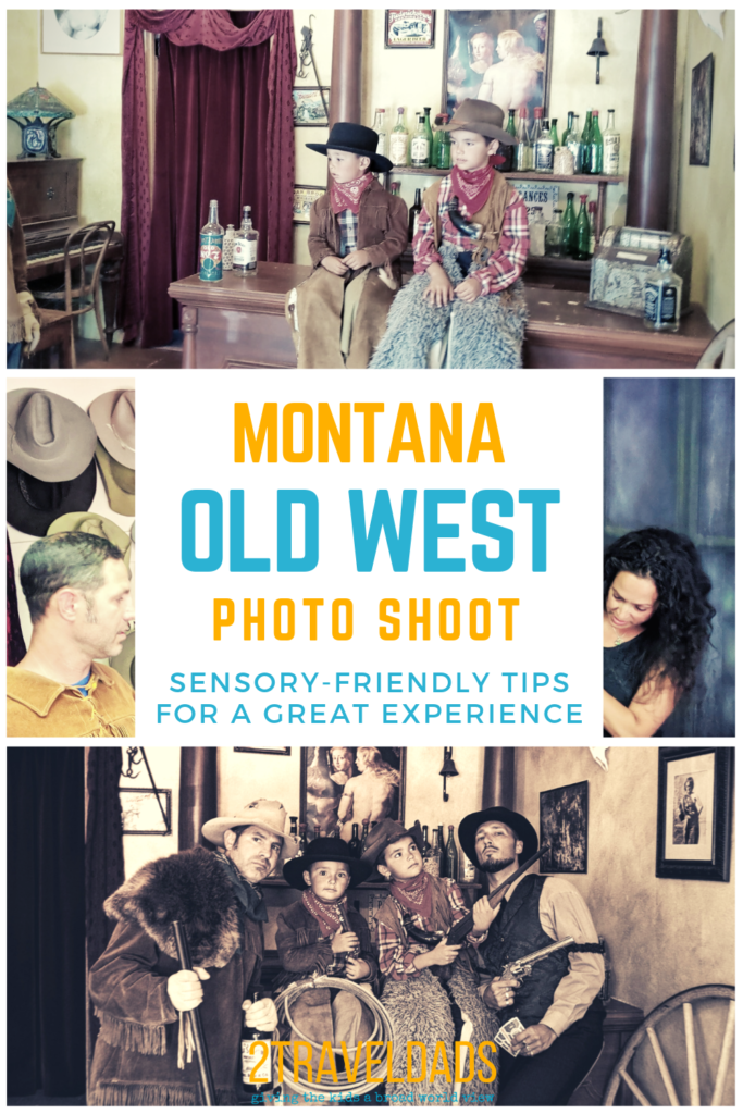 Doing an old time photo shoot is a great travel souvenir that's fun for everyone. Low sensory tips to enjoy doing old west photos as a family. #familytravel #photography #lowsensory #montana