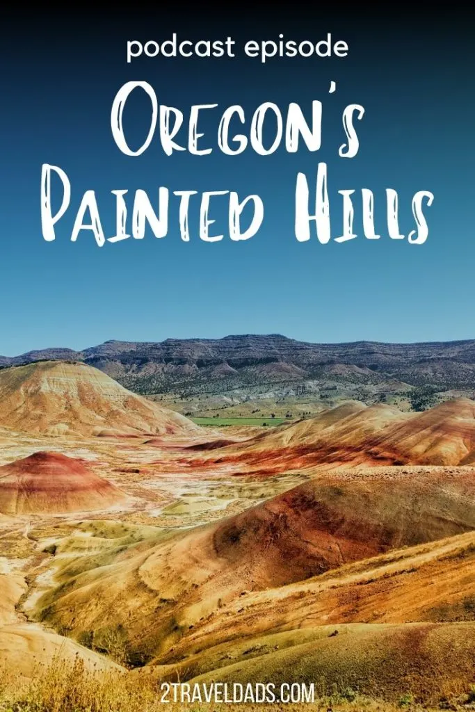 Podcast episode about exploring the Painted Hills of Central Oregon. A day trip from Bend or a weekend getaway, the views, the hiking and the geology make a unique National Park site and easy trip for any traveler.