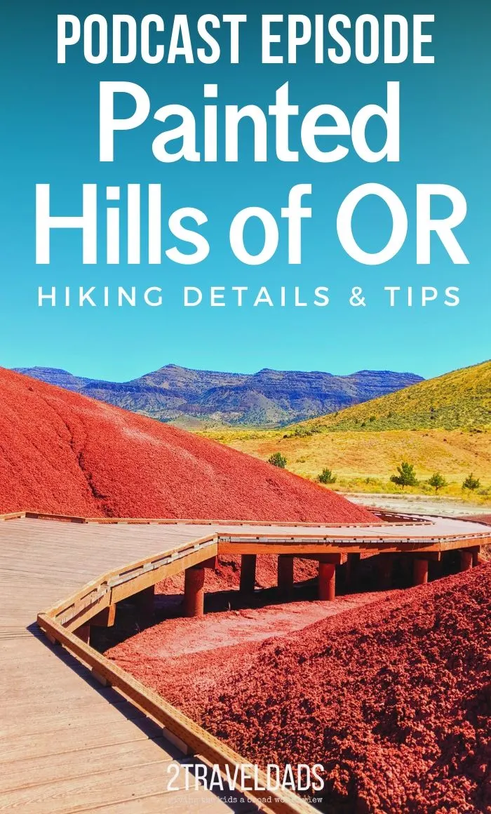 Podcast episode about exploring the Painted Hills of Central Oregon. A day trip from Bend or a weekend getaway, the views, the hiking and the geology make a unique National Park site and easy trip for any traveler.