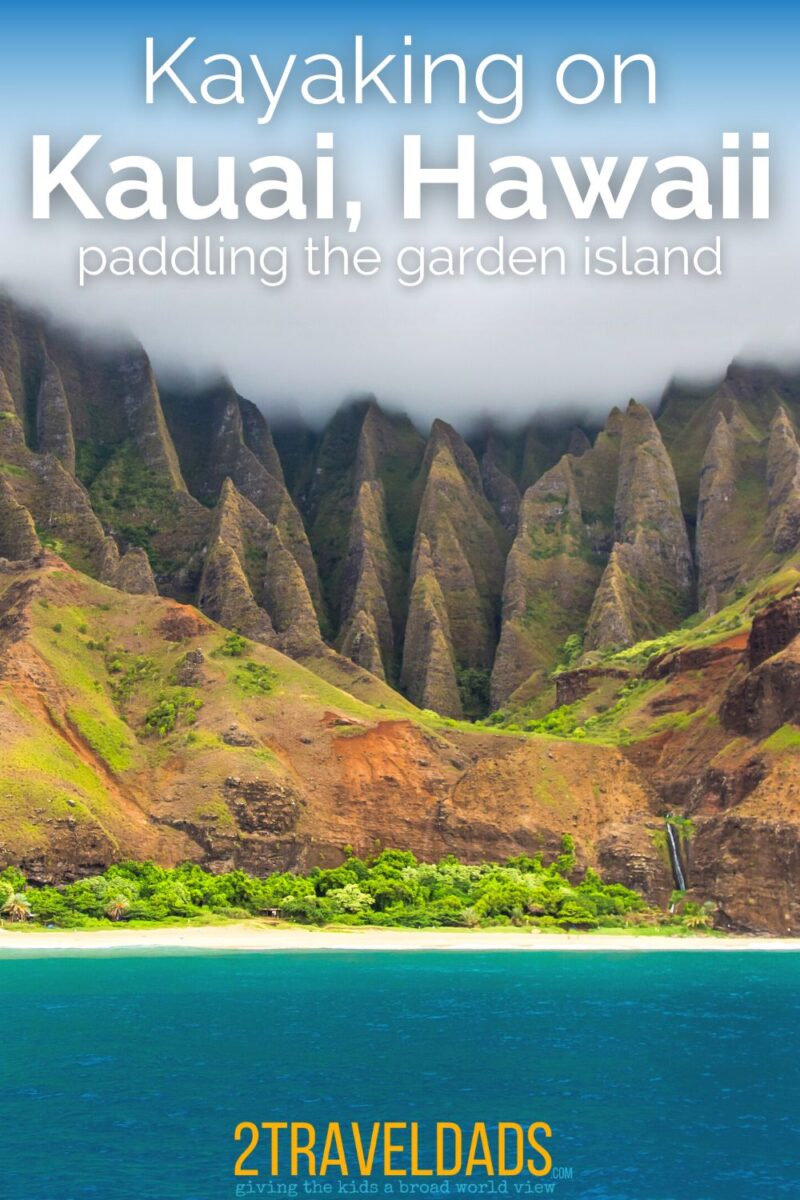 Kayaking Kauai: Paddling the Garden Island of Hawaii - 2TravelDads