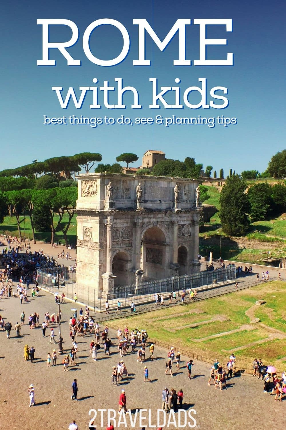 Rome with kids is an exciting trip not to be forgotten. Tips for planning, where to stay and best things to do in Rome with kids.