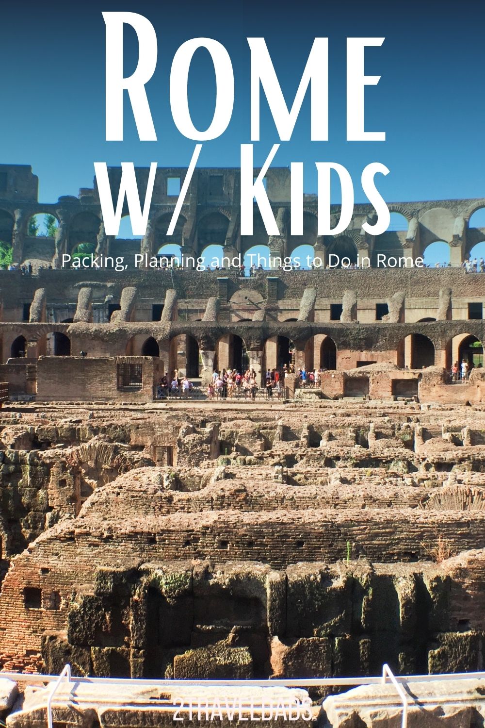 Rome with kids is an exciting trip not to be forgotten. Tips for planning, where to stay and best things to do in Rome with kids.