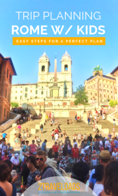 Planning Rome with kids can be an easy task. Ideas for where to stay, best things to do in Rome with kids, and side trips to add onto a family vacation in Italy.
