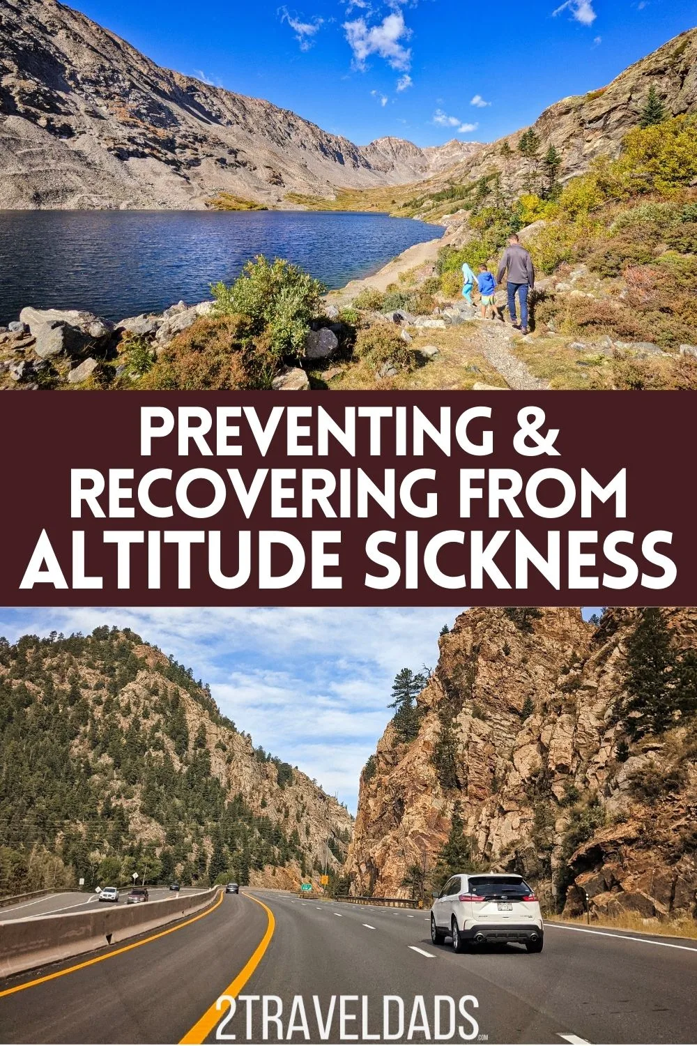 Traveling to higher elevations can cause altitude sickness after a short period. Here is how to prevent and recover from altitude sickness, also called acute mountain illness, and be able to enjoy traveling to gorgeous mountain destinations.