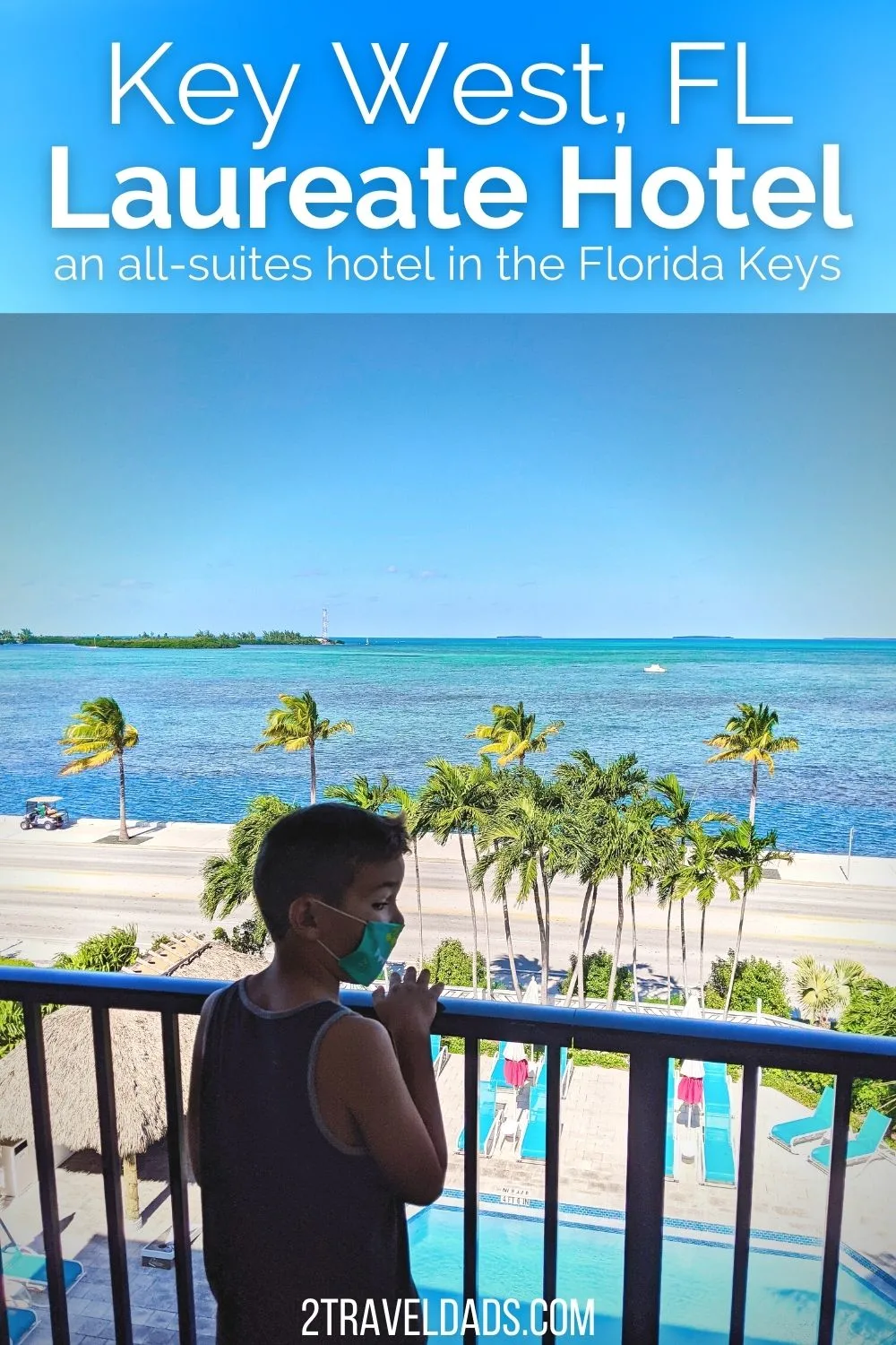 Review of the Laureate Key West, an all-suites hotel. In a great location that's NOT downtown, the Laureate is perfect for families with plenty of space and hotel amenities, directly across from the turquoise waters of the Florida Keys.