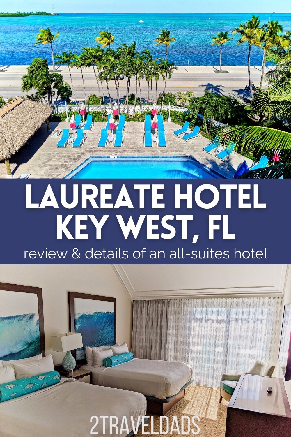 Review of the Laureate Key West, an all-suites hotel. In a great location that's NOT downtown, the Laureate is perfect for families with plenty of space and hotel amenities, directly across from the turquoise waters of the Florida Keys.