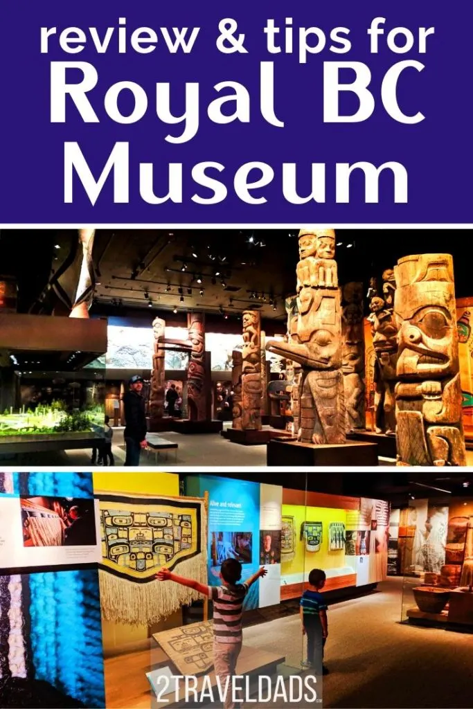 Review of the Royal BC Museum and guide to exploring the permanent collection. Tips for visiting with kids including scavenger hunts.