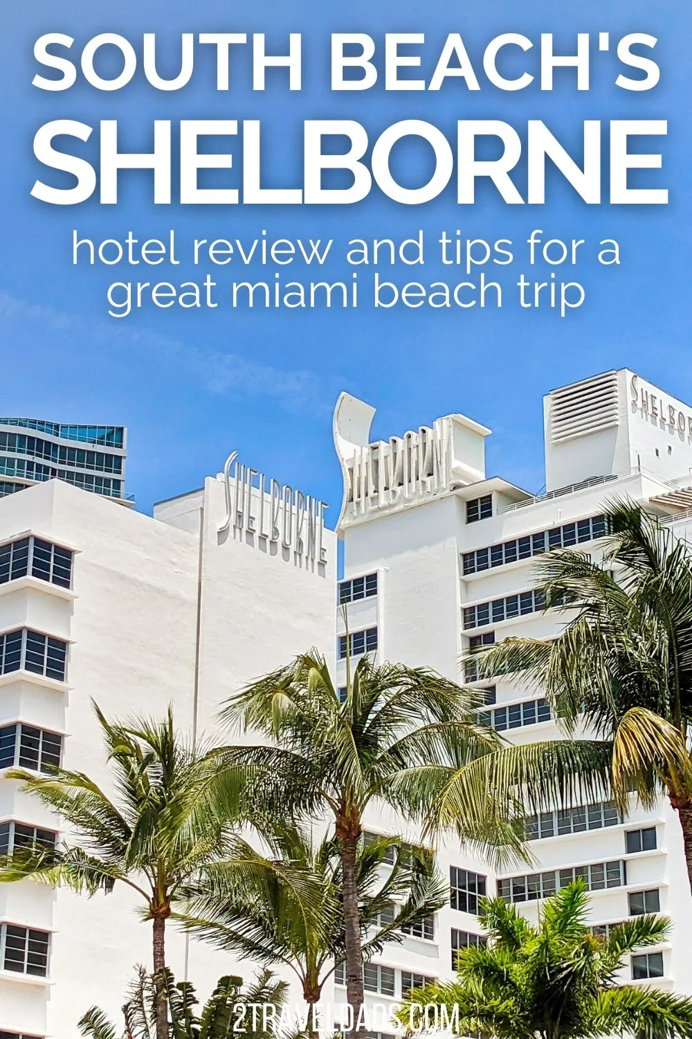 Review of the Shelborn South Beach hotel in Miami, including things to do and dining recommendations in the Art Deco District of Miami Beach. Tips for planning a fun weekend getaway to the Shelborne on the beach.