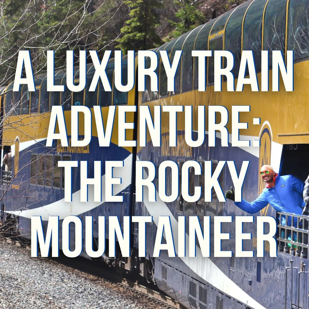 Rocky Mountaineer Luxury Train Podcast Episode