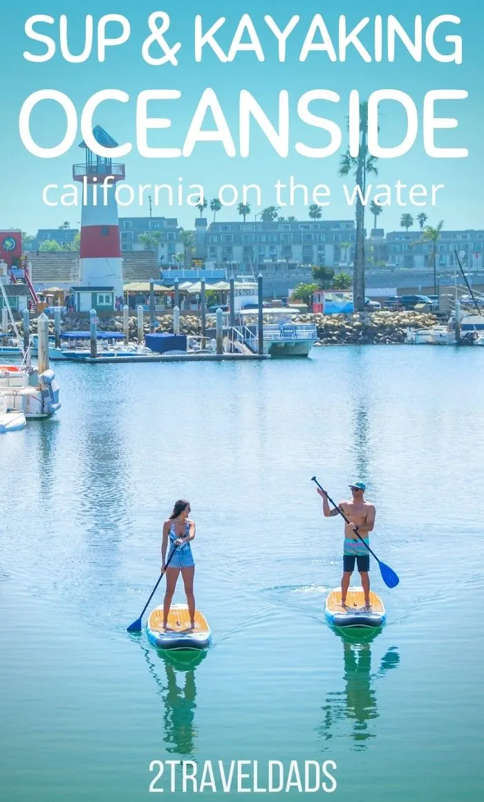 Oceanside SUP & Kayaking: Great Paddling On the Beautiful