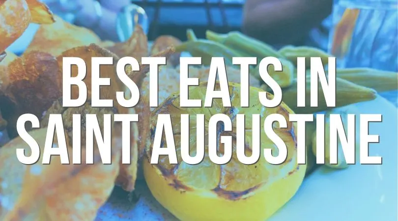 These are the best restaurants in St Augustine, from Florida seafood to the unique Minorcan cuisine. Best things to eat from beach food to distilleries. #Florida #seafood #restaurants