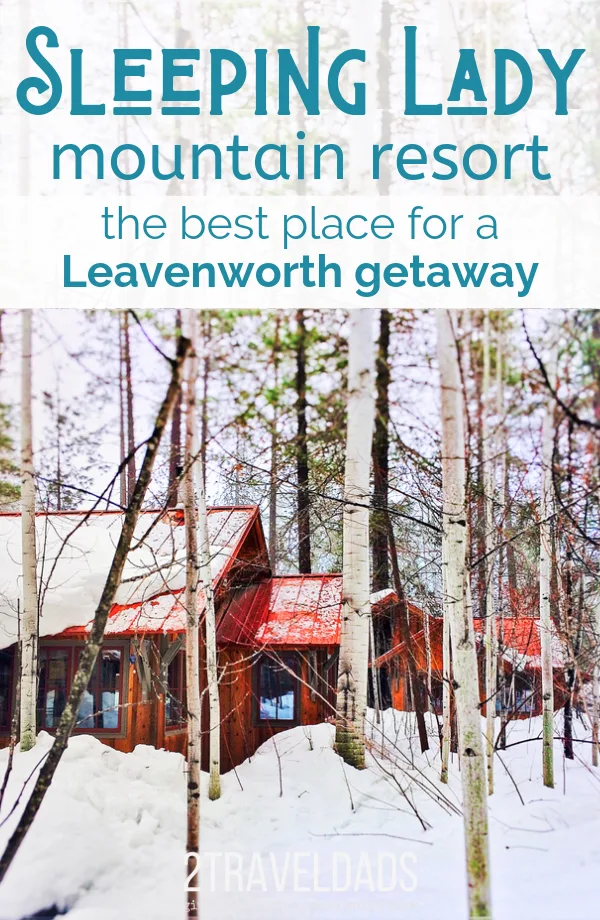 The Sleeping Lady is not just one of the best hotels in Leavenworth, it's a resort perfect for adventure or relaxing at the edge of the mountains and wine country.