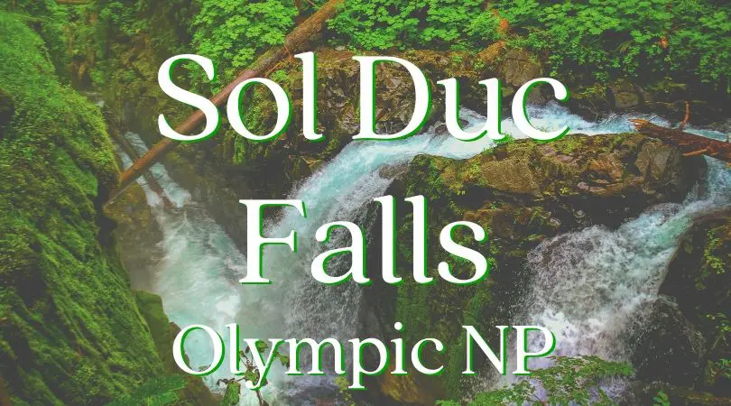 Hiking at Sol Duc Falls in Olympic National Park is a must-see on the Olympic Peninsula of Washington. Rainforest and mossy canyons make this lush destination perfectly PNW. #OlympicNationalPark #hiking #waterfall