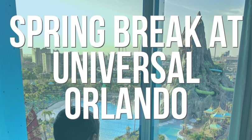 Spring Break at Universal Orlando Landing