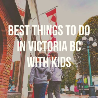Victoria BC with kids Podcast