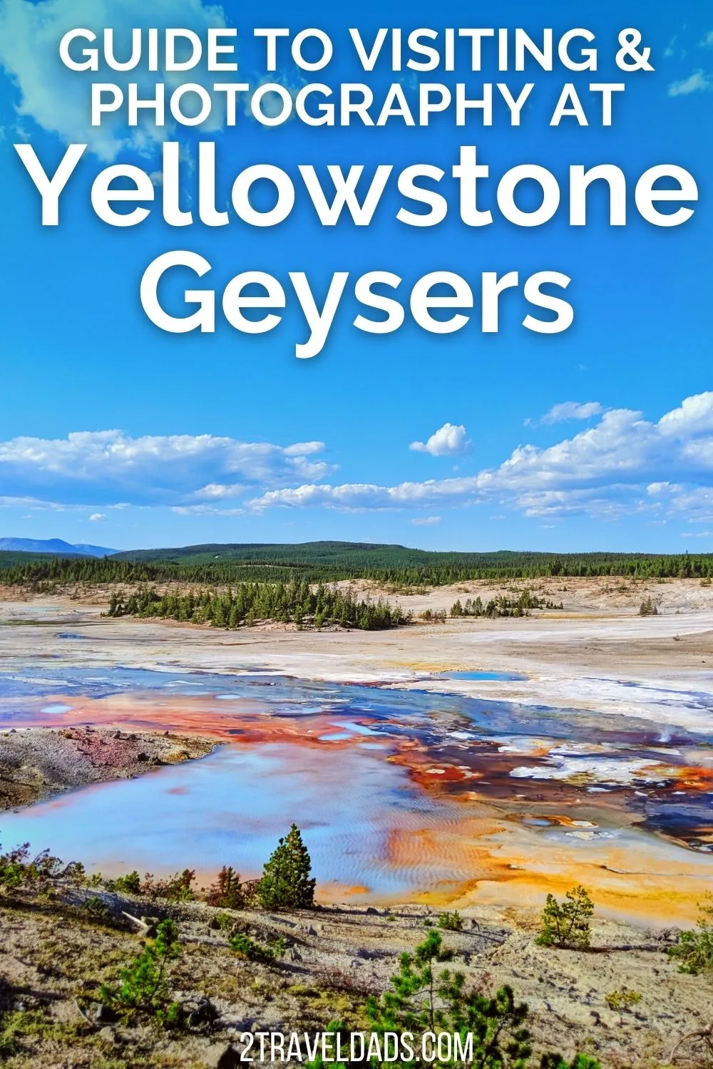 Geysers are some of the most interesting things to see in Yellowstone National Park. Guide to visiting the best geysers AND photography tips to make your Yellowstone pictures stand out.