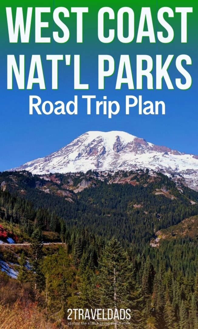 road trip west coast national parks