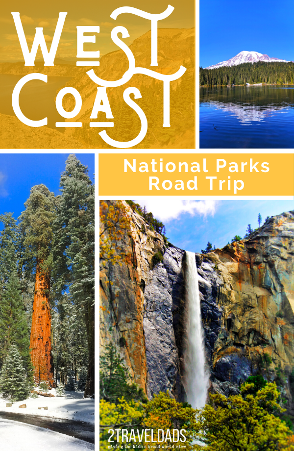 Road trip through West Coast National Parks: exploring the mountains -  2TravelDads