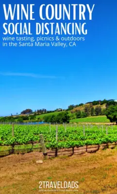 Social distancing in wine country is easy in Santa Barbara County. Wine tasting, picnicking guide, and outdoor activities in the Santa Maria Valley are perfect for a California weekend where social distancing is easy. #winecountry #california